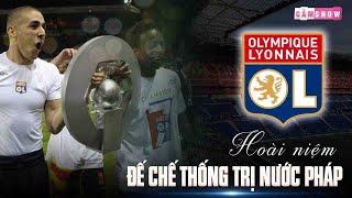 CẢM NGHĨ | OLYMPIQUE LYONNAIS - Hoài niệm về một ĐẾ CHẾ THỐNG TRỊ NƯỚC PHÁP