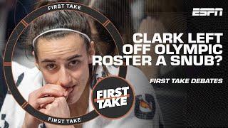 Caitlin Clark left off Olympic roster a SNUB?! Stephen A. & Andraya Carter debate ‼️ | First Take