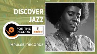 The Great Jazz Labels - Impulse Records (Discover Jazz)