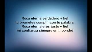 Roca Eterna-Marcos Witt con letra