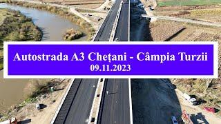 Autostrada A3 Chețani - Câmpia Turzii, 09.11.2023