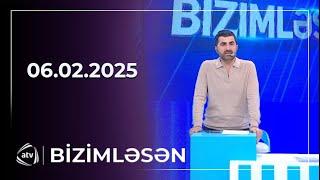 Bizimləsən / 06.02.2025