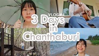 Vlog #4 | 3 Days in Chanthaburi | เที่ยวจันทบุรี 3 วัน | Umechan