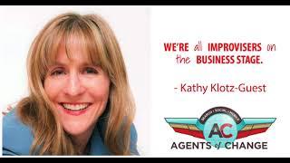 "Yes, And..." The Improv's Guide to Engaging Marketing - Kathy Klotz-Guest