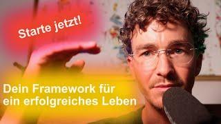 Die 3 Eckpfeiler der Selbsterkenntnis - Dein Framework für ein erfolgreiches Leben