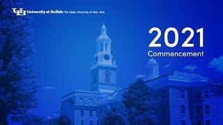 2021 UB School of Engineering & Applied Sciences Graduate Commencement