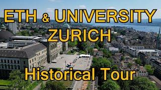 Tour of the ETH and University District of Zurich City. Museums and Historic Buildings.