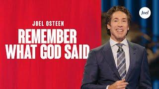 Remember What God Said | Joel Osteen