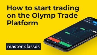 How to start trading on the Olymp Trade Platform?