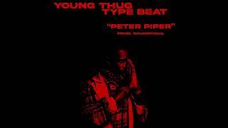 YOUNG THUG TYPE BEAT "PETER PIPER" [PROD. SIAH0FFICIAL X WANGZ BEATS]