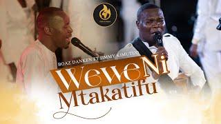 Boaz Danken Ft Jimmy Kimutuo - Wewe  ni Mtakatifu  (Live Music Video) Spontaneous #IntimacywithJESUS