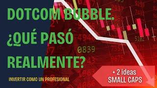 ​ DOTCOM BUBBLE AÑO 2000 | TE EXPLICO LO QUE REALMENTE PASÓ​