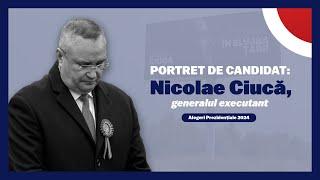 PORTRET DE CANDIDAT. Nicolae Ciucă, generalul executant