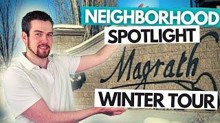 Magrath Heights Winter Tour | Best Edmonton Neighbourhoods | Living In Edmonton