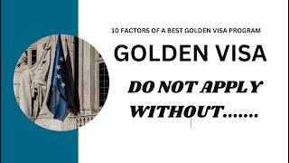 10 Factors to Consider Before Applying A Golden Visa | Farrukh Dall