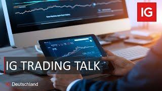 IG Trading Talk: Dax-Trading - was Anleger unbedingt wissen müssen