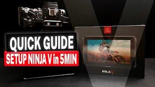 How to set up Atomos Ninja V