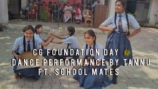 CG Foundation Day // Dance Performance by Tannu Ft. School Mates