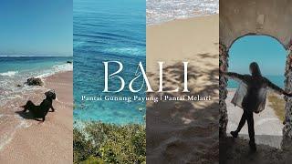 Bali Travel Vlog | Pantai Gunung Payung, Pantai Melasti Ungasan