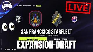 EXPANSION DRAFT | NHL 24 | San Francisco Starfleet LIVE Franchise Mode #1