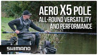 Shimano AERO X5 Pole | Brilliant all-round versatility and performance