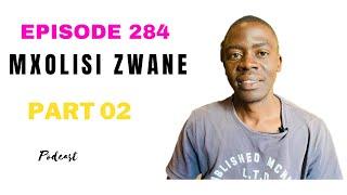 EPISODE 284 / NGESKHATHI ESESEBENZA PHESHEYA LOMNDENI AYEHLALA KUWO WAMBONA UKUTHI UNENKINGA EKHANDA