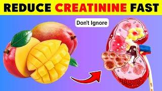 Reduce Creatinine Fast Without Using Medicine | 7 Best Natural Foods For Kidney Patients!