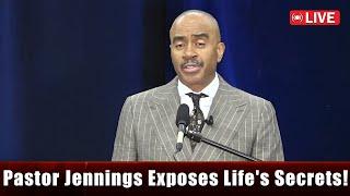 Pastor Jennings Reveals The Truth About Life You Never Knew!