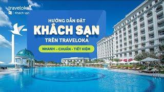 Hướng dẫn đặt Khách sạn trên ứng dụng Traveloka