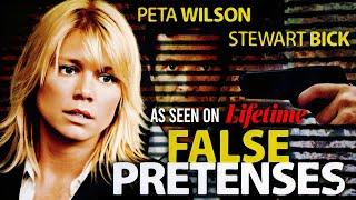 FALSE PRETENSES Full Movie | Thriller Movies | Peta Wilson | Stewart Bick | Empress Movies