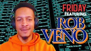 Friday Profit Picks w/ Rob Veno