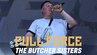 THE BUTCHER SISTERS live at FULL FORCE FESTIVAL 2024 DAY 3 [CORE COMMUNITY ON TOUR]