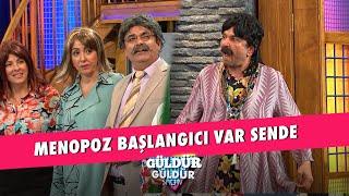 Menopoz Başlangıcı Var Sende - Güldür Güldür Show