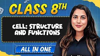 Cell: Structure and Functions in 1 Shot | Biology | All in One | Class 8th Complete Revision 