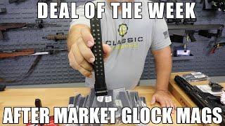 Our Weekly Deal: $9.99 33rd After Market Glock Magazine