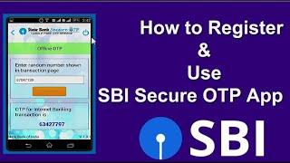 SBI Secure OTP App with live demo of its working