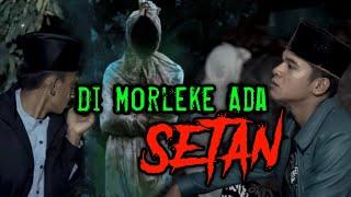 Mata Pena - Di Morleke Ada Setan (Horor Lucu)