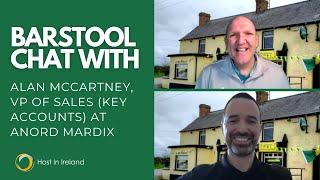 Interview with Alan McCartney from Anord Mardix | Host In Ireland Barstool Chats