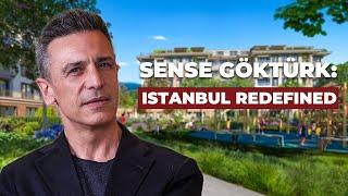 SENSE GÖKTÜRK: Istanbul's Premier Living Redefined by OZAK