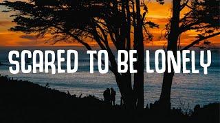 VAX - Scared To Be Lonely (Lyrics)