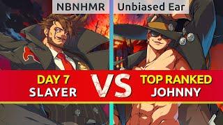 GGST ▰ NBNHMR (Slayer) vs Unbiased Ear (TOP Ranked Johnny). High Level Gameplay