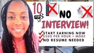 10 No Interview Work from Home Jobs Paying Up to $200 Per Hour