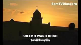 SHEEKH WARO OOGO  -  Qasiidooyiin Cod Keliya Ah