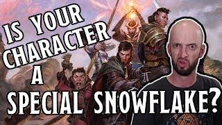 Is Your D&D Character a Special Snowflake?