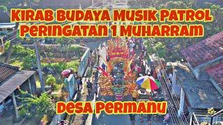 Kirab Budaya Musik Patrol Peringatan 1 Muharram Desa Permanu