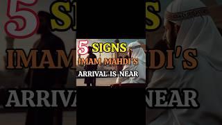 5 Signs Imam Mahdi's Arrival Is Near.   #islamicwords #imammahdi  #endtimes  #islamicsigns #islam