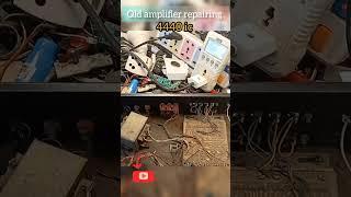 4440 ic amplifier repair #scienceexperiment #electrical #electronic #amplifier #shorts