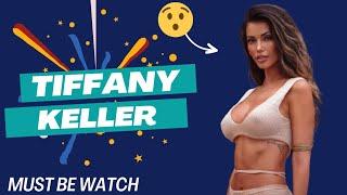 Tiffany Keller | Biography| Lifestyle | USA Fashion Model & Instagram Influencer | Bio & Info