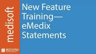 New Medisoft Feature—eMedix Statements