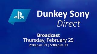 Dunkey Sony Direct | February 25, 2021